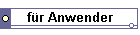 für Anwender
