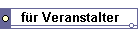 für Veranstalter